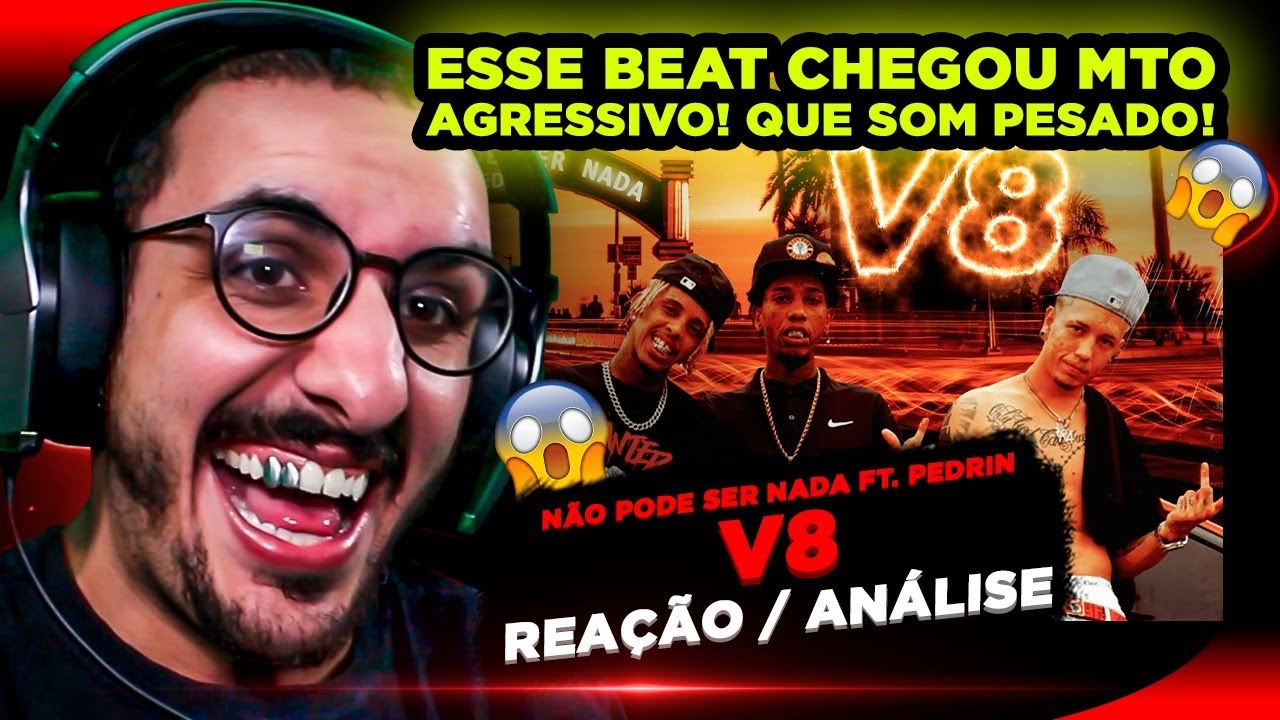 Não Pode Ser Nada - V8 ft. Pedrin [Reação/ Análise]