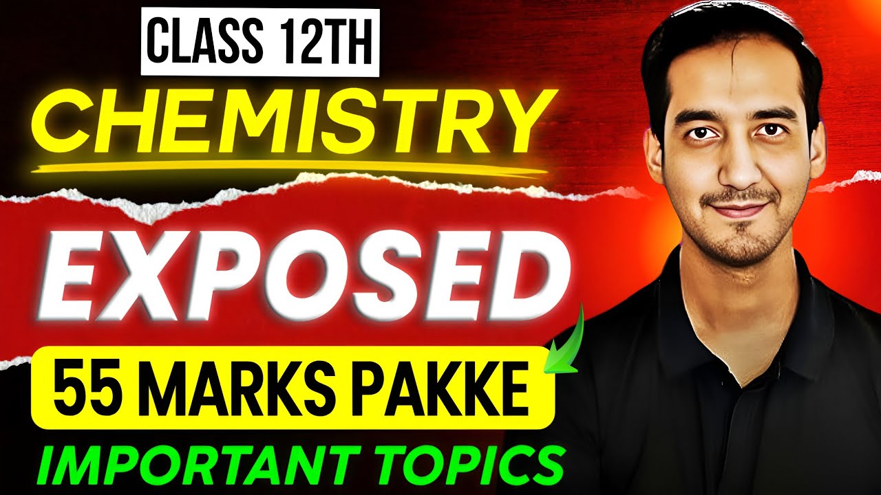 Score 70/70 in Chemistry Board Exam✅️ | Most Important Topics 📜| 2025-26|Class 12| Sourabh Raina