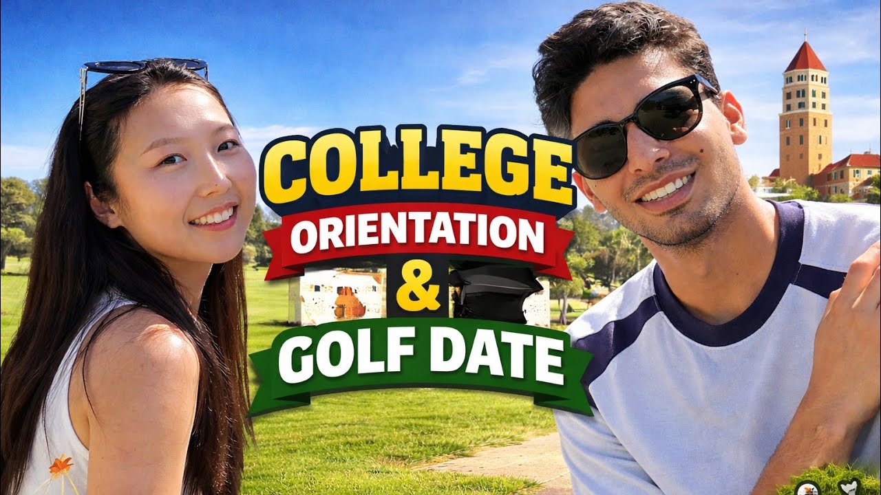 College Orientation | Golf Date with Lana 🇦🇺🇮🇳🇰🇷