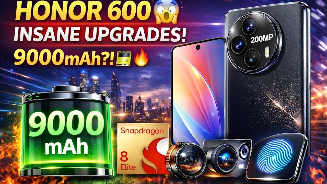 HONOR 600 😱 INSANE LEAKS! 9000mAh Battery & 200MP Camera 🔥 Worth It?
