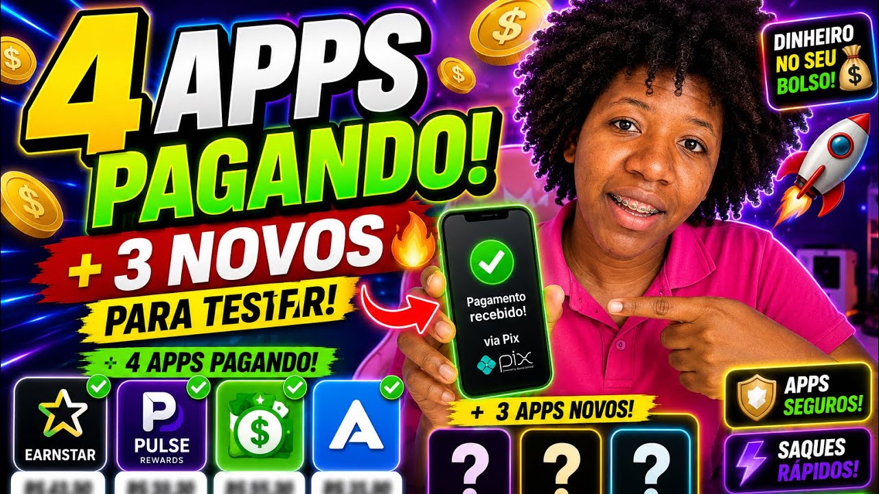 4 Apps Pagando em 2026 + 3 Apps Novos Para Ganhar Dinheiro | EarnStar, Pulse Rewards e Mais!