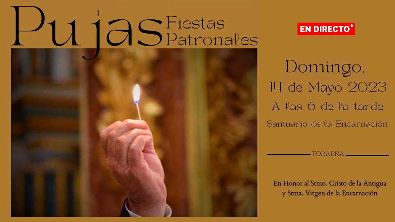 Rezo del Santo Rosario a la Virgen y tradicionales Pujas - 14 de mayo 2023, 18:00 h. - En directo