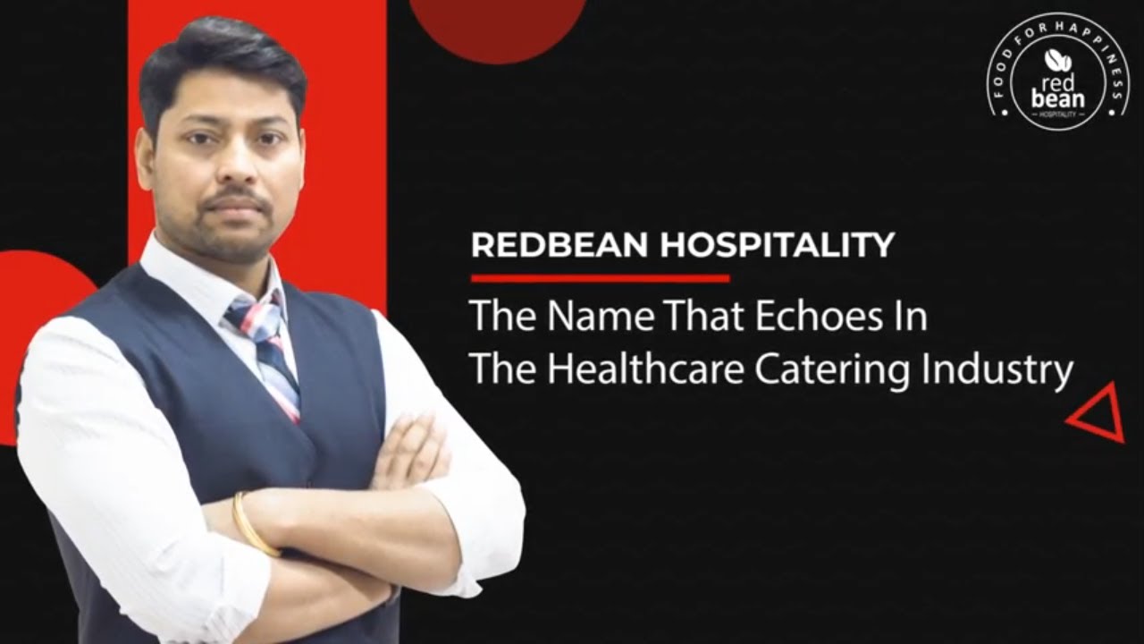Leading The Healthcare Catering Industry | Redbean Hospitality