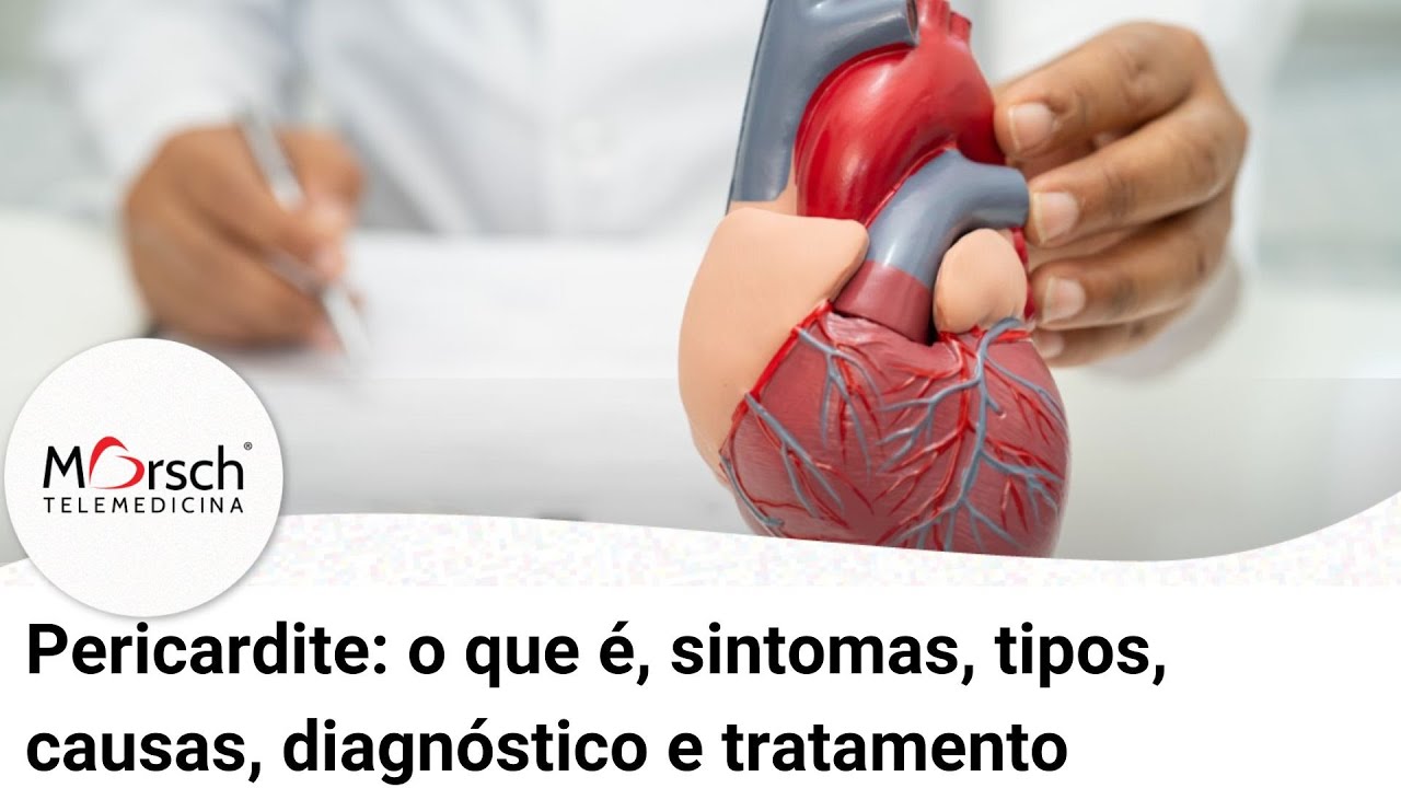Pericardite  o que &eacute;, sintomas, tipos, causas, diagn&oacute;stico e tratamento
