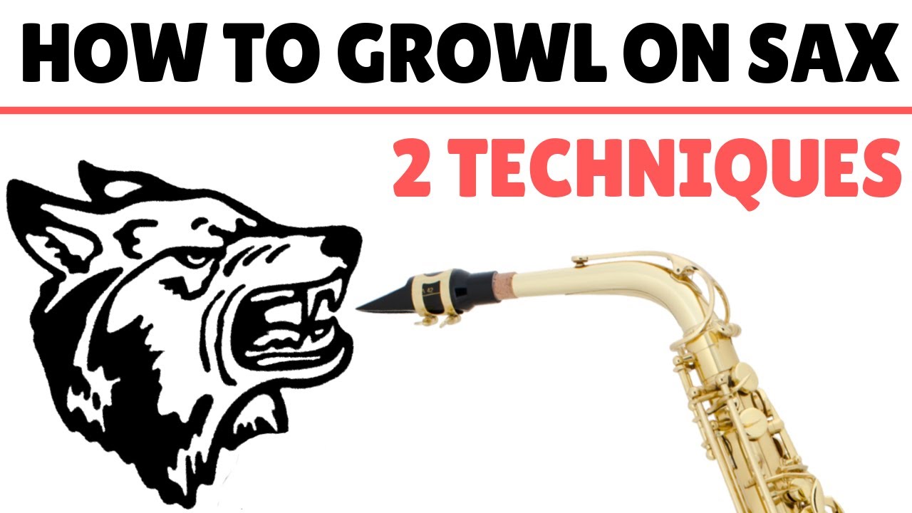 How To Growl On The Saxophone - Easy 2 Min Lesson!