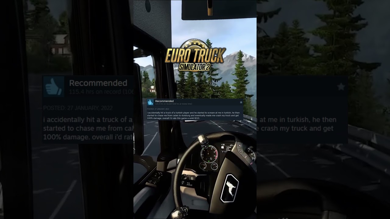 Best Steam Reviews of Euro Truck Simulator 2! 