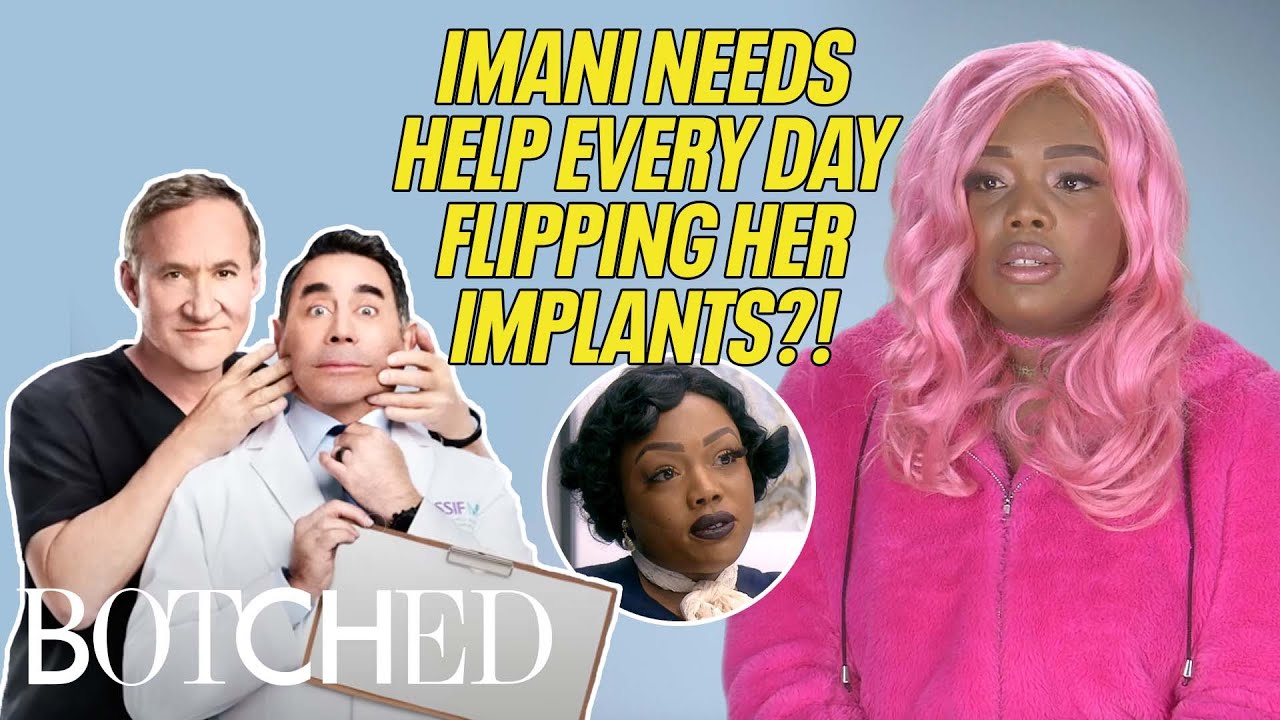 Imani's Silicone Butt Implants FLIP?! | Botched | E!