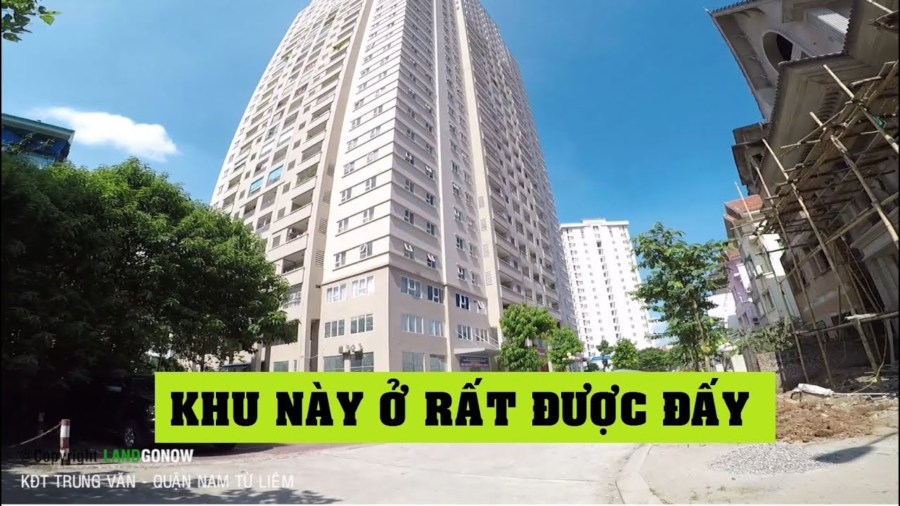 Nhà đất khu đô thị Trung Văn, Tố Hữu, Trung Văn, Nam Từ Liêm, Hà Nội - Land Go Now ✔