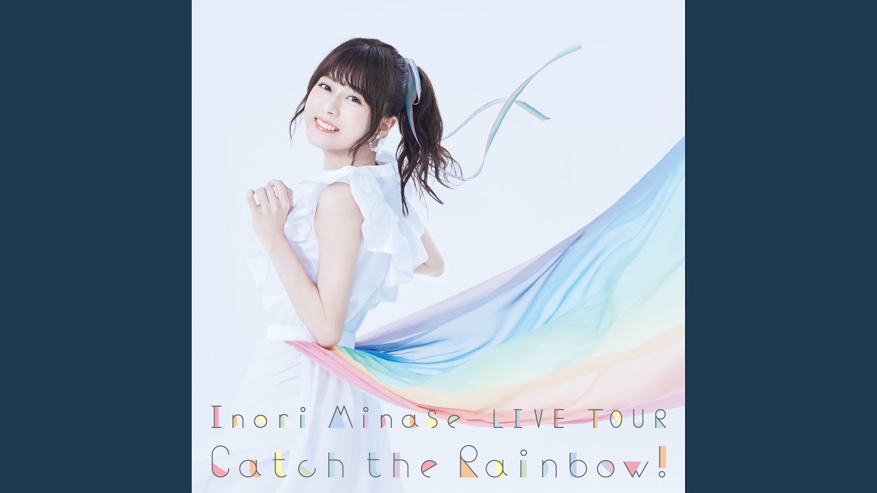 TRUST IN ETERNITY (Inori Minase LIVE TOUR 2019 Catch the Rainbow!)