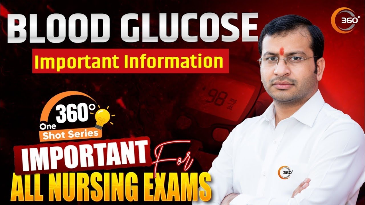 Blood Glucose Important Information | 360&deg; One Shot Series 🔥| Siddharth Sandu Sir