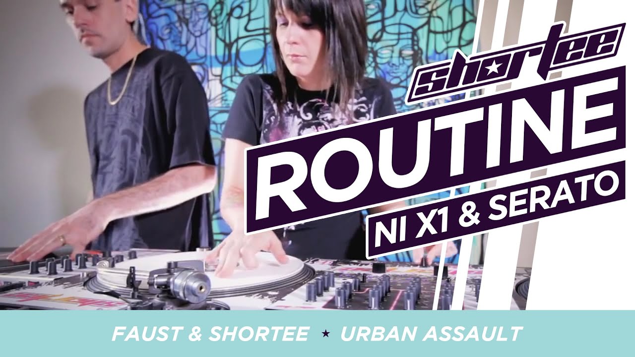 DJ Routine - Serato & NI Traktor Kontrol X1 ★ FAUST & SHORTEE [Turntablist Controllerism]