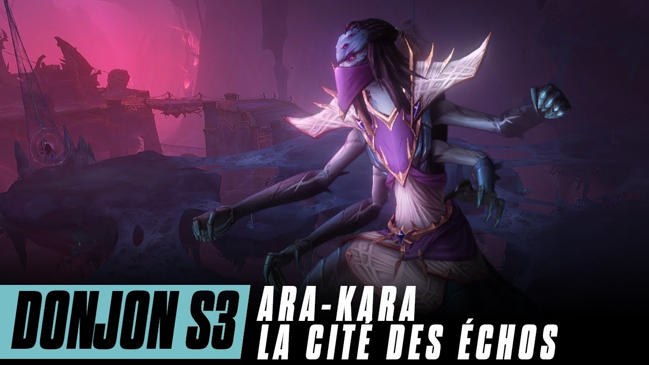 Le guide ULTIME du M+ ARA-KARA - S3 The War Within