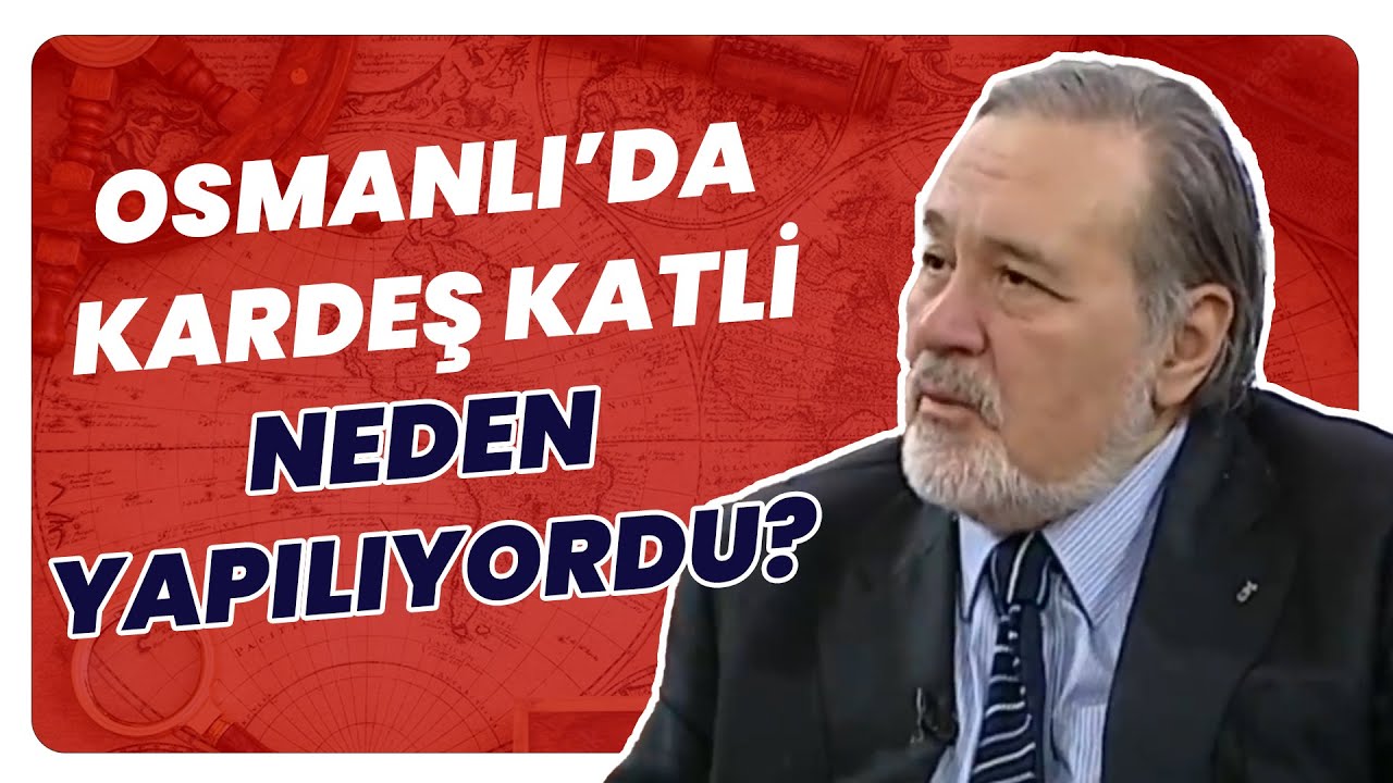 “Kardeş Katli Sistemsizlikten Dolayı Yapılıyordu” İlber Ortaylı Anlattı