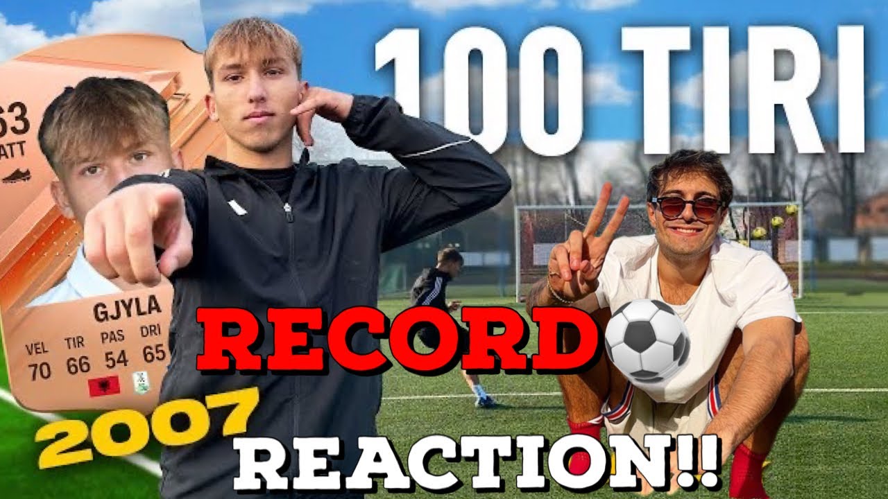BLUR REACTION AL NUOVO RECORD DELLA 100 TIRI CHALLENGE di BRAYAN GJYLA (PRIMO 2007 IN SERIE B)⚽️🏆