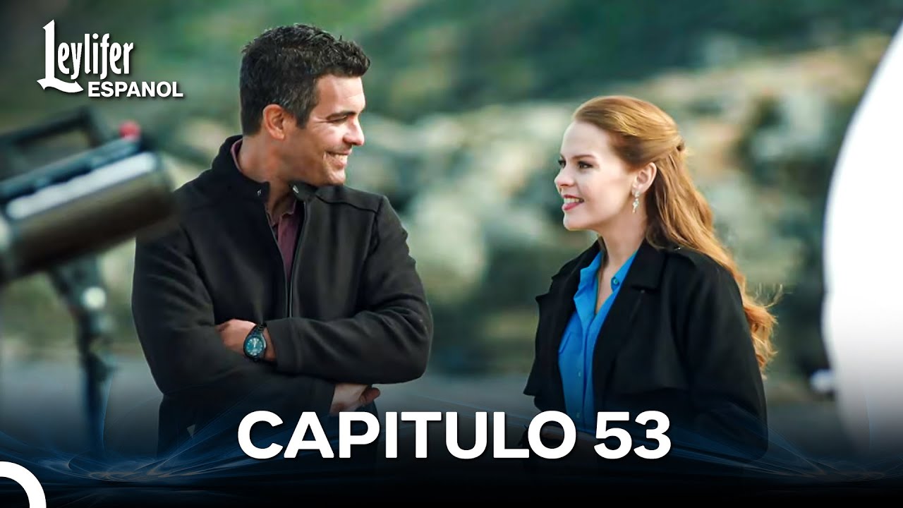 Leylifer Capitulo 53 (Doblado en Español)