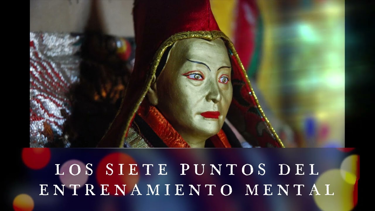 LOS SIETE PUNTOS DEL ENTRENAMIENTO MENTAL DE ATISHA