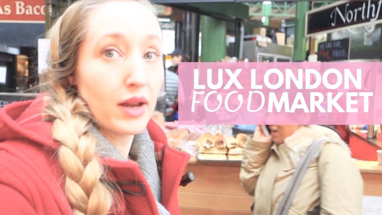 Luxury London Food Market with Your Family | London Travel with Kids |