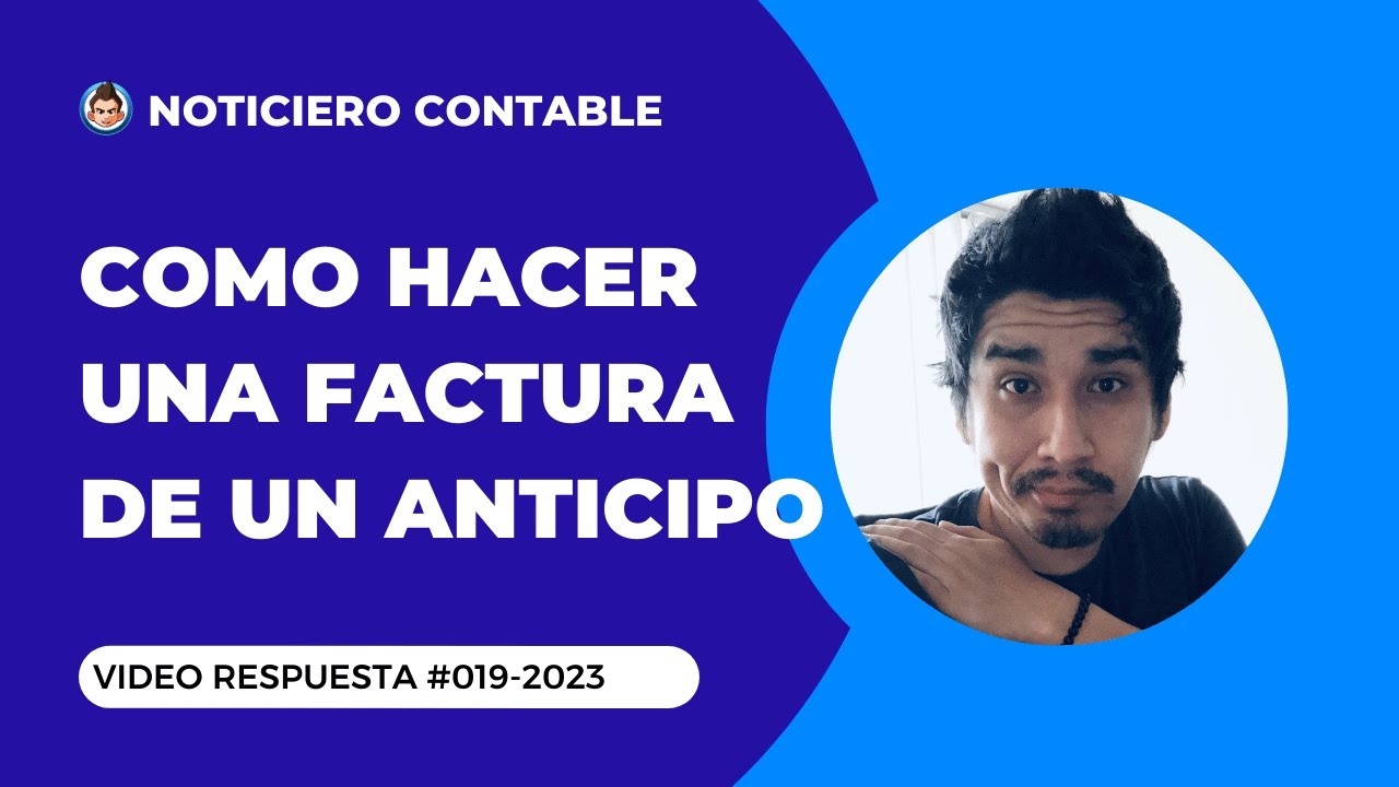 Como hacer una factura de un anticipo