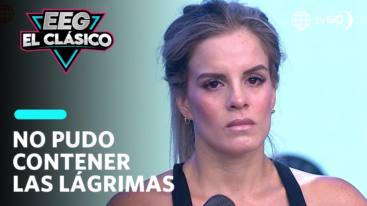 EEG El Clásico: Alejandra Baigorria lloró por no ser combatiente (HOY)