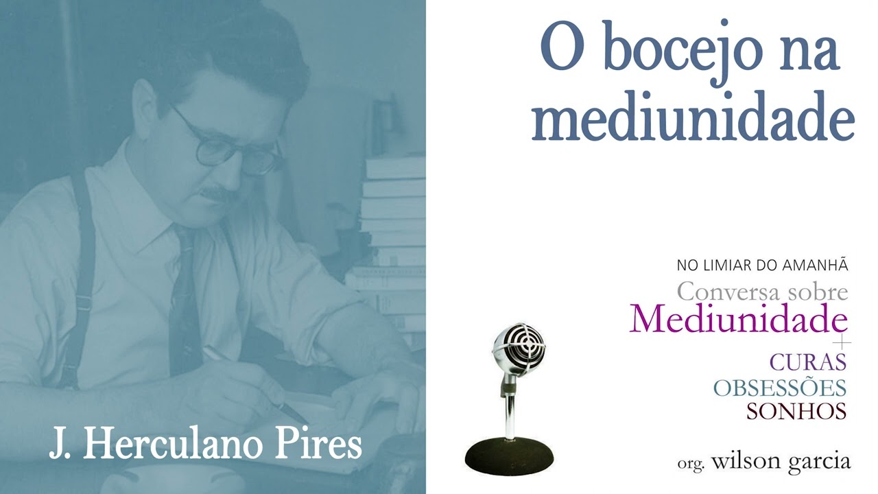 56 - O bocejo na mediunidade