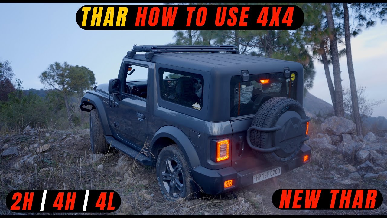 How to use 4x4  Mahindra Thar Detailed video for those who are new to 4WD