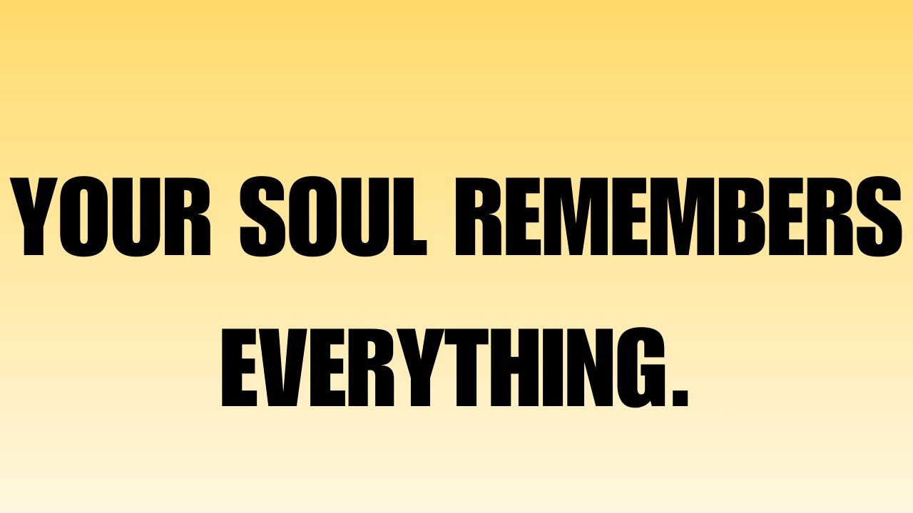 Angels say: Your Soul Remembers Everything: How Past Lives Unlock Present-Day Healing.