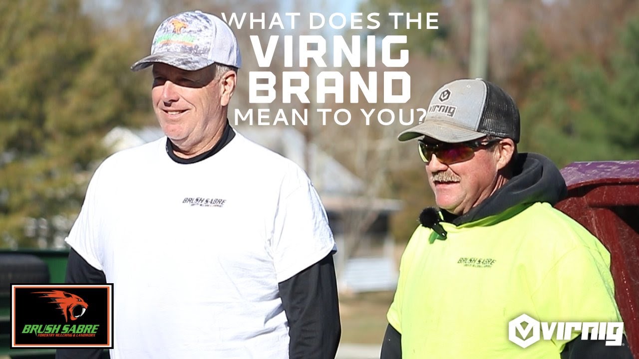 What does the Virnig brand mean to you?  |  Brush Sabre Testimonial on Virnig Attachments