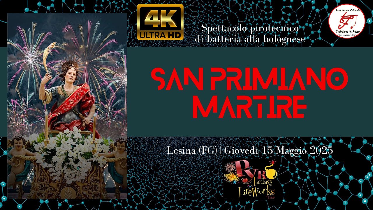 4K Lesina (FG) San Primiano Martire 2025 Pyrotek Palmieri & De Candia