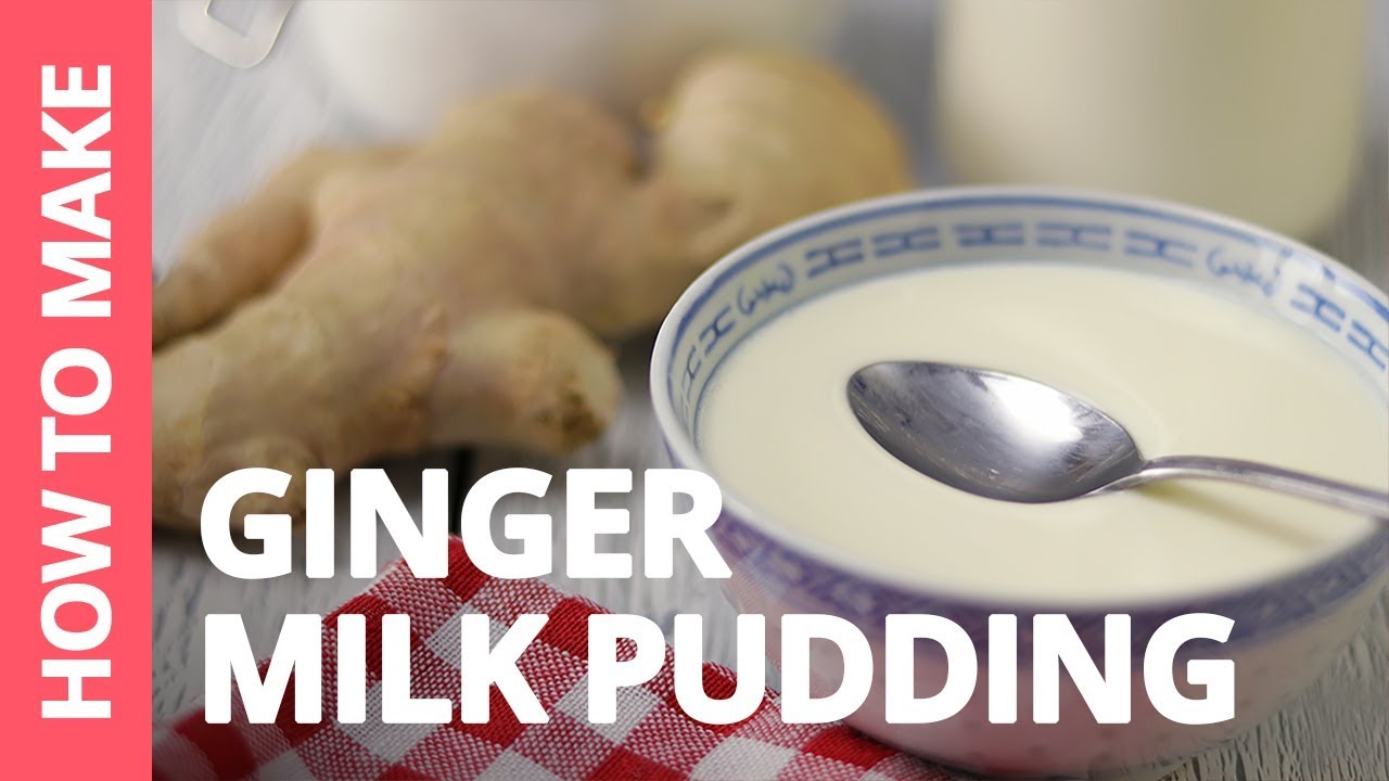 How to make Ginger Milk Pudding 