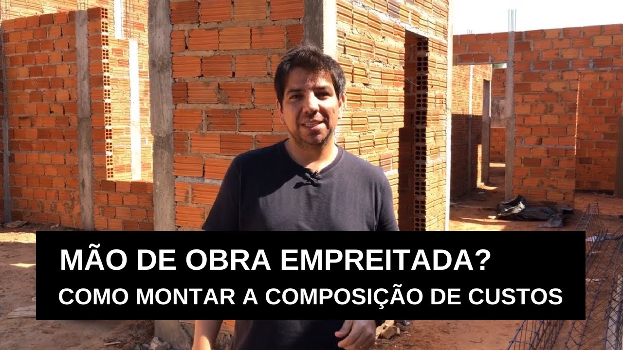 M&atilde;o de Obra Empreitada: Como Montar a Composi&ccedil;&atilde;o de Pre&ccedil;os