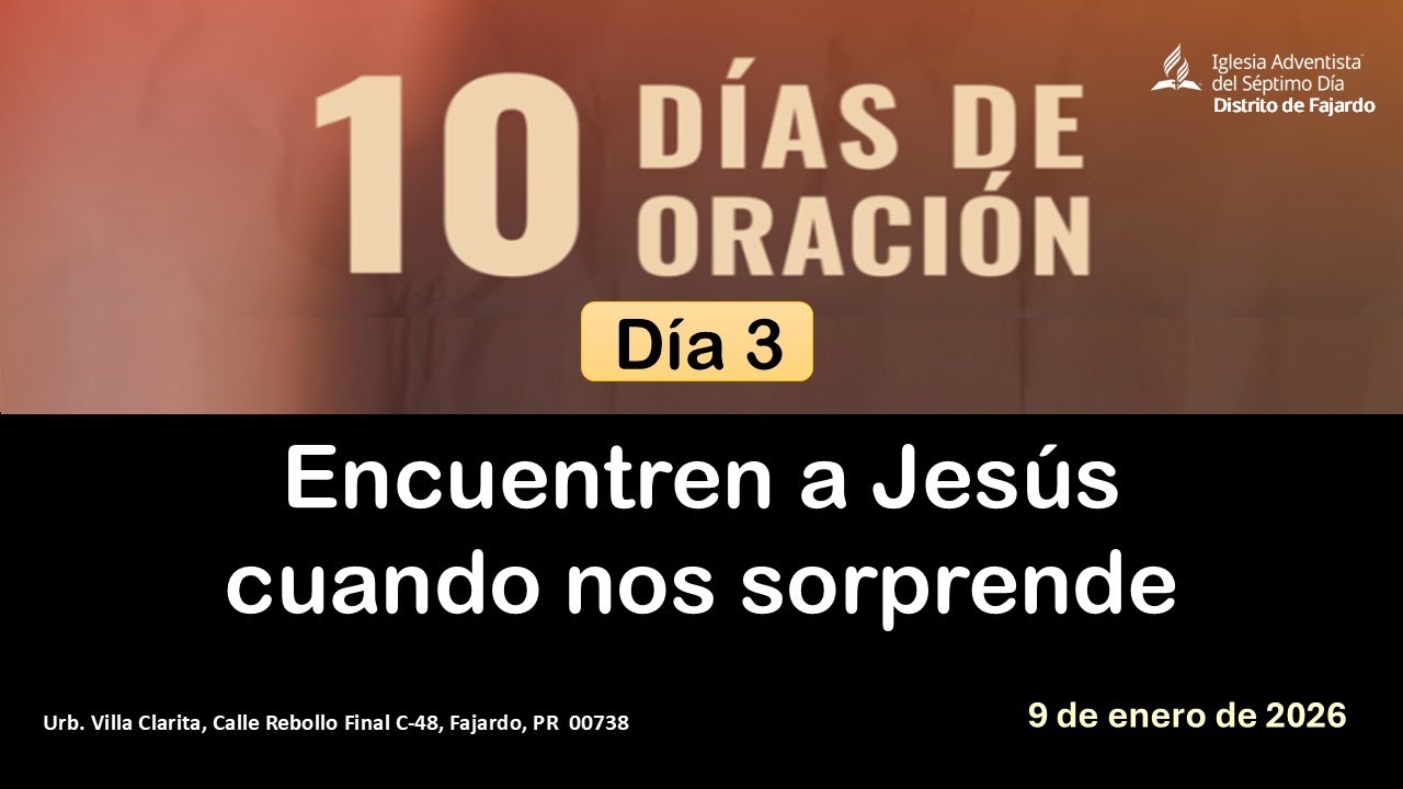 10 Días de Oración Distrital - 9 de enero de 2026