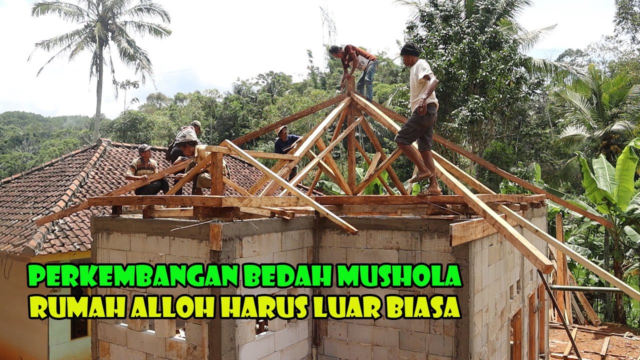 Perkembangan Bedah Mushola Bandung Barat. Perjalanan Menuju Syurga nya Alloh Sangat Berat.