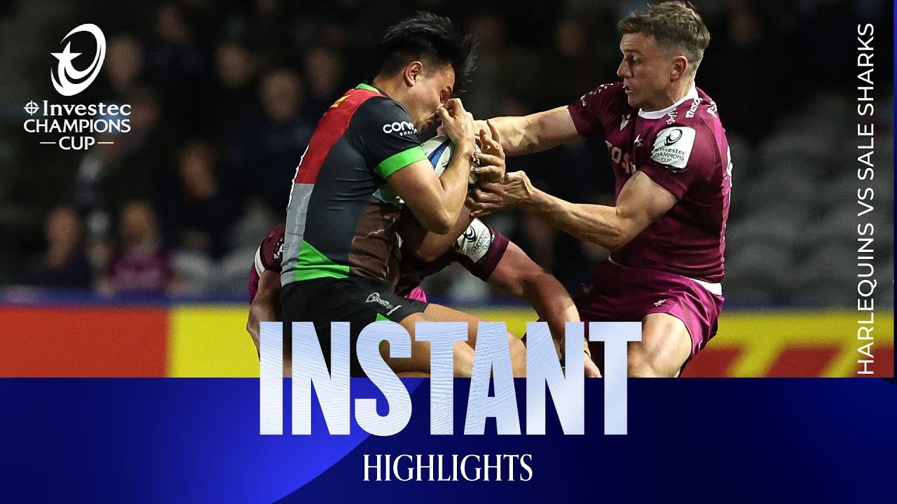 Big performance! | Harlequins v Sale Sharks | Investec Champions Cup Instant Highlights