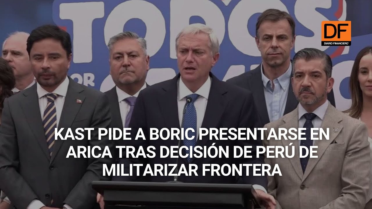 Kast pide a Boric presentarse en Arica tras decisión de Perú de militarizar frontera