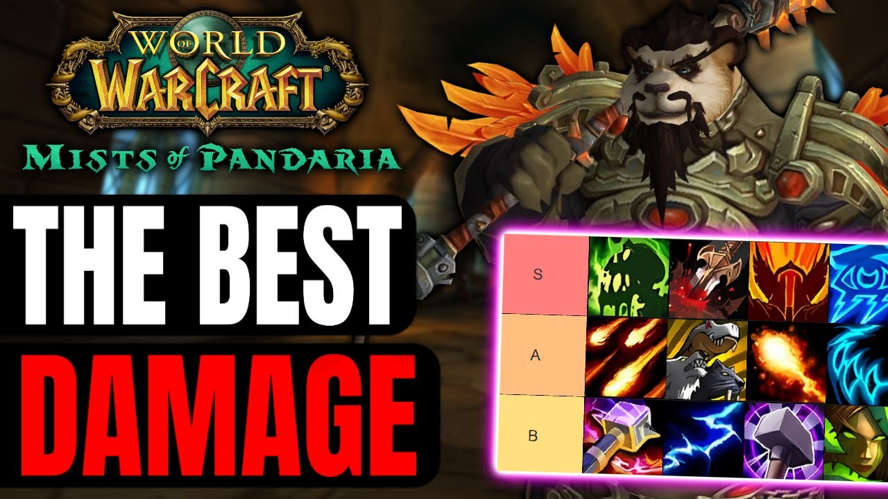 Ultimate DPS Tier list for Mists of Pandaria Classic
