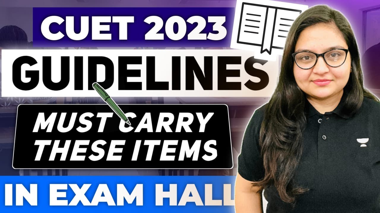 CUET 2023 Important Guidance 🔥 | List of Items Allowed in Exam Hall 🔥😨 | Nikita Shukla