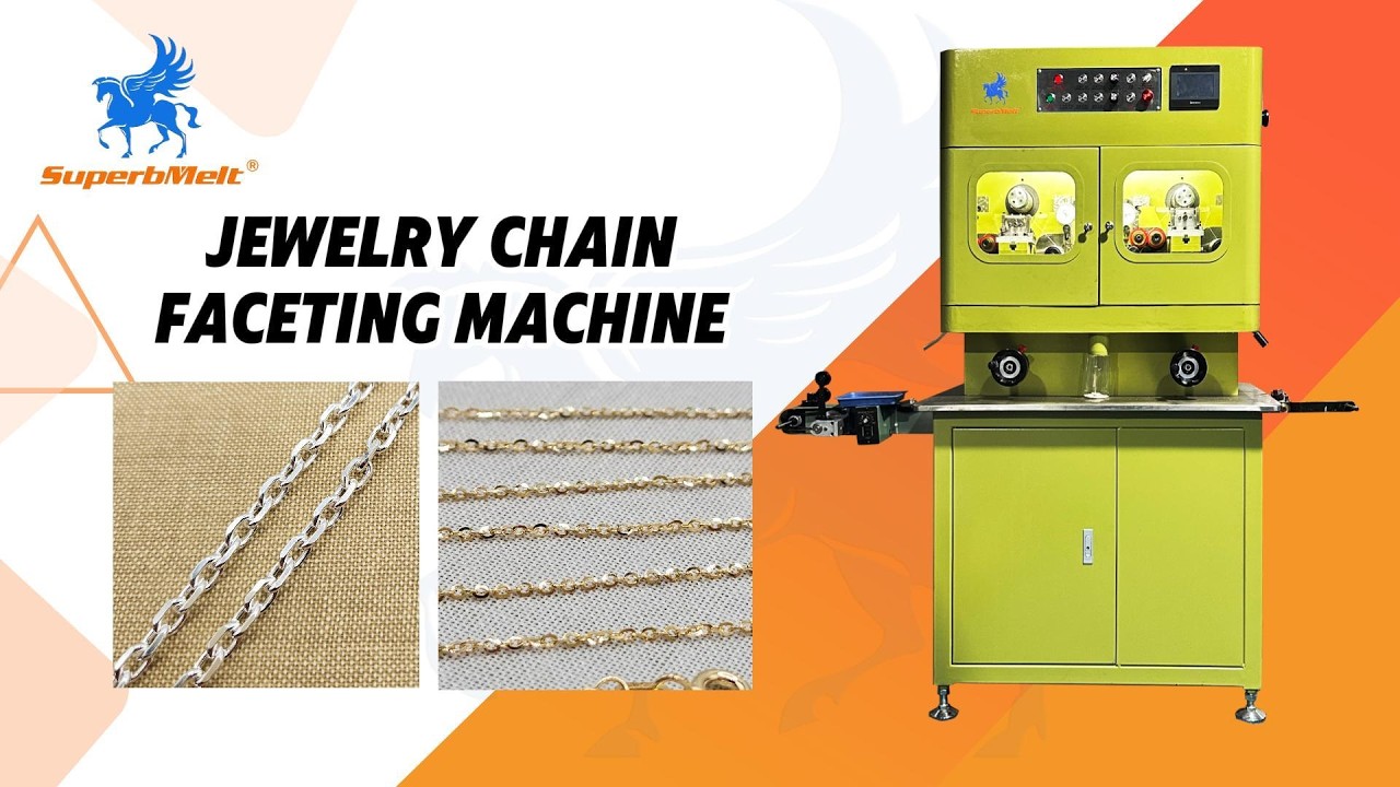 SuperbMelt Jewelry Chains Faceting Machine – Efficient, Stable, and Fully Automatic