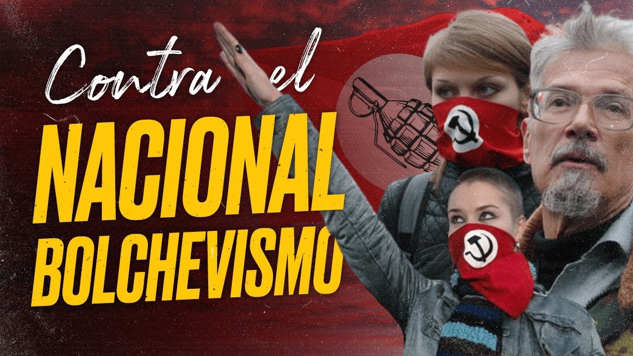 Contra el Nacional-Bolchevismo (NAZBOL)