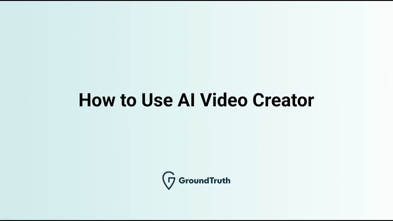 How to Use GroundTruth AI Video Creator