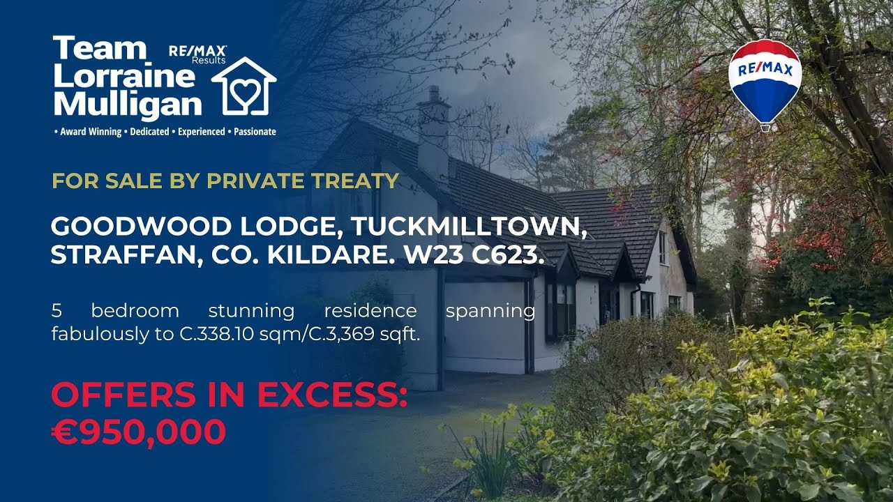 NEW PROPERTY ⭐GOODWOOD LODGE, TUCKMILLTOWN, STRAFFAN, CO. KILDARE. W23 C623.⭐