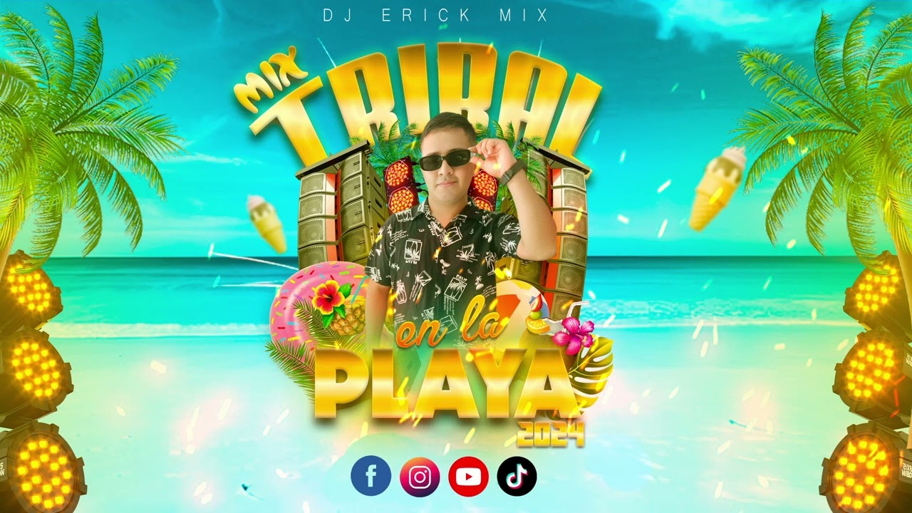 MIX TRIBAL EN LA PLAYA 2024 - DJ ERICK MIX