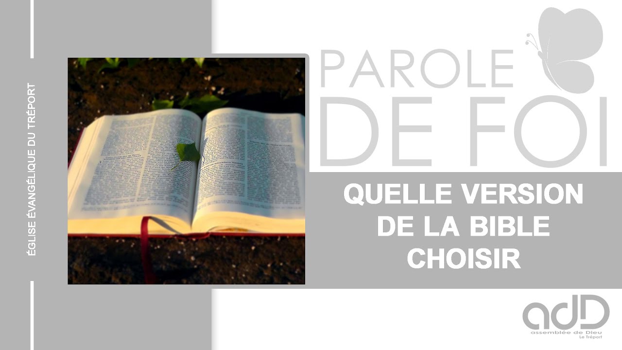Quelle version de la Bible choisir ?