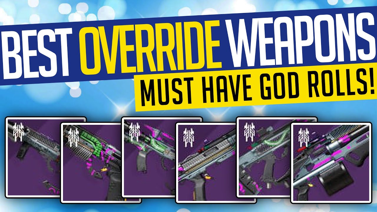 Destiny 2 | BEST OVERRIDE WEAPONS! MUST HAVE Weapons & God Rolls! - Season of the Splicer