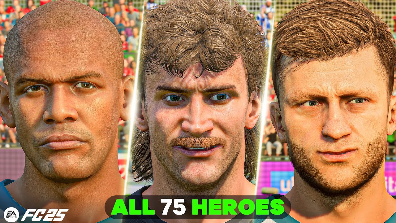 FC 25 ALL 75 HEROES - Player Faces (Hazard, Maicon, Guti, etc.)