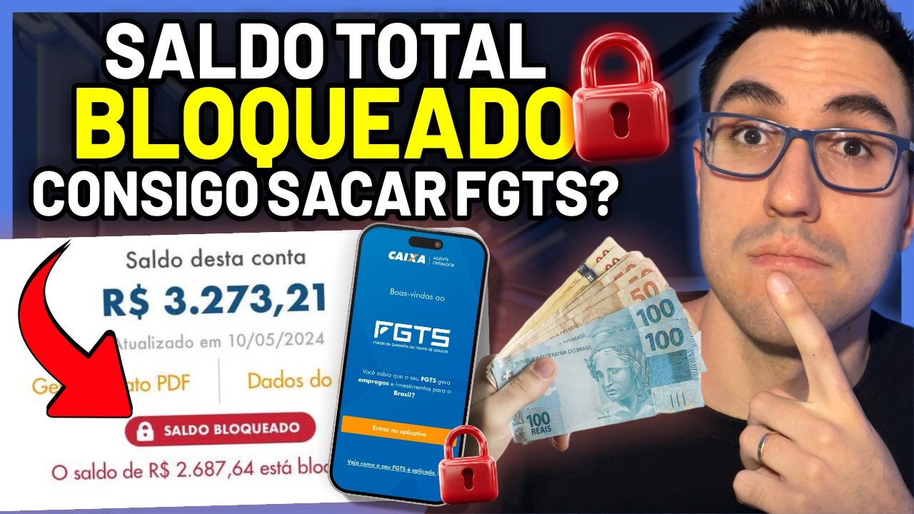 FGTS com SALDO TOTAL BLOQUEADO? Qual é o Motivo? Como Sacar meu FGTS?