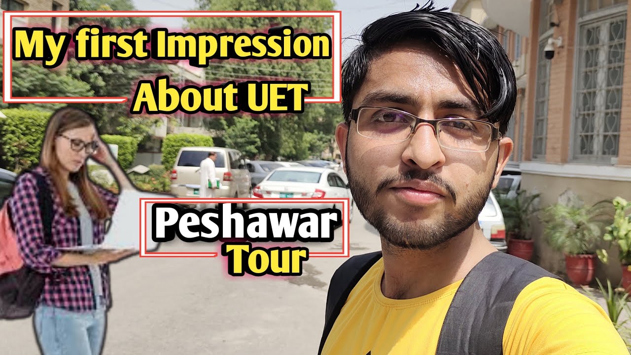 My first impression about UET Peshawar | vlog | Uet peshawar tour