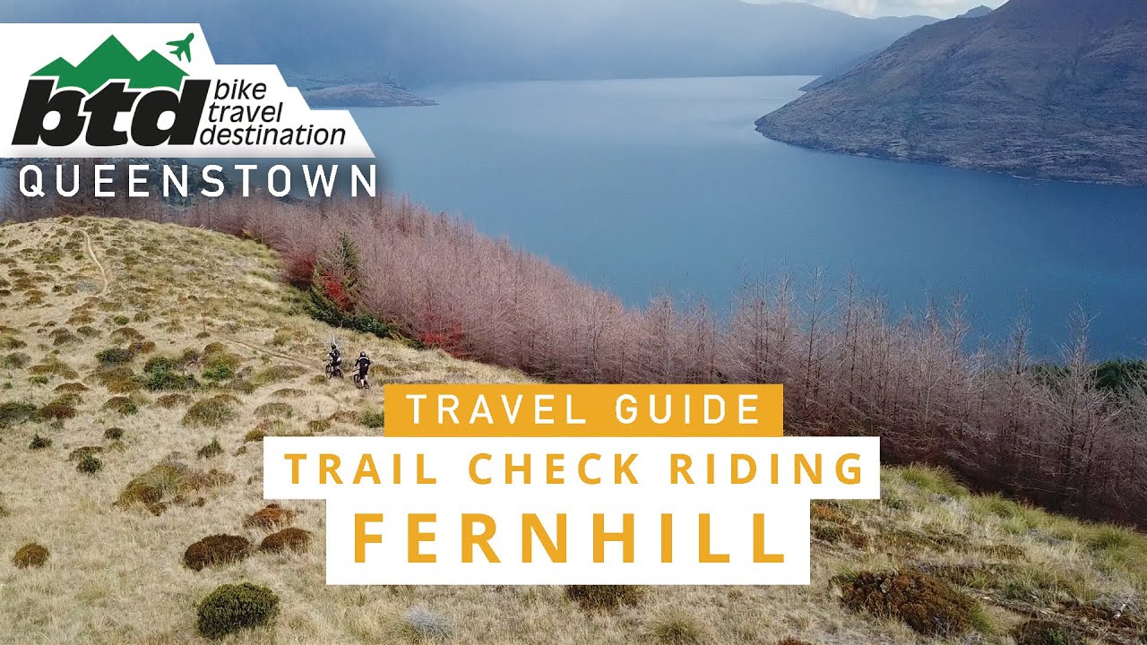 Trail check riding Fernhill | Travel Guide | Bike Travel Destination QUEENSTOWN NZ