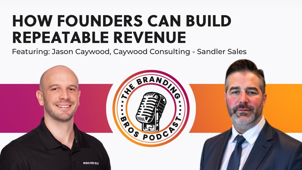 Sales Systems That Scale: How Founders Can Build Repeatable Revenue with Jason Caywood