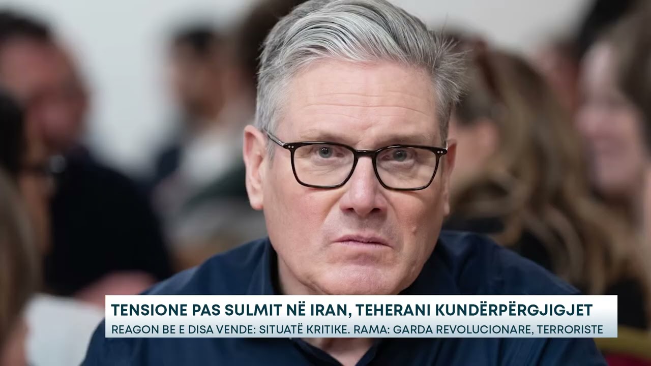 Tensione pas sulmit në Iran, Rama: Garda Revolucionare, terroriste