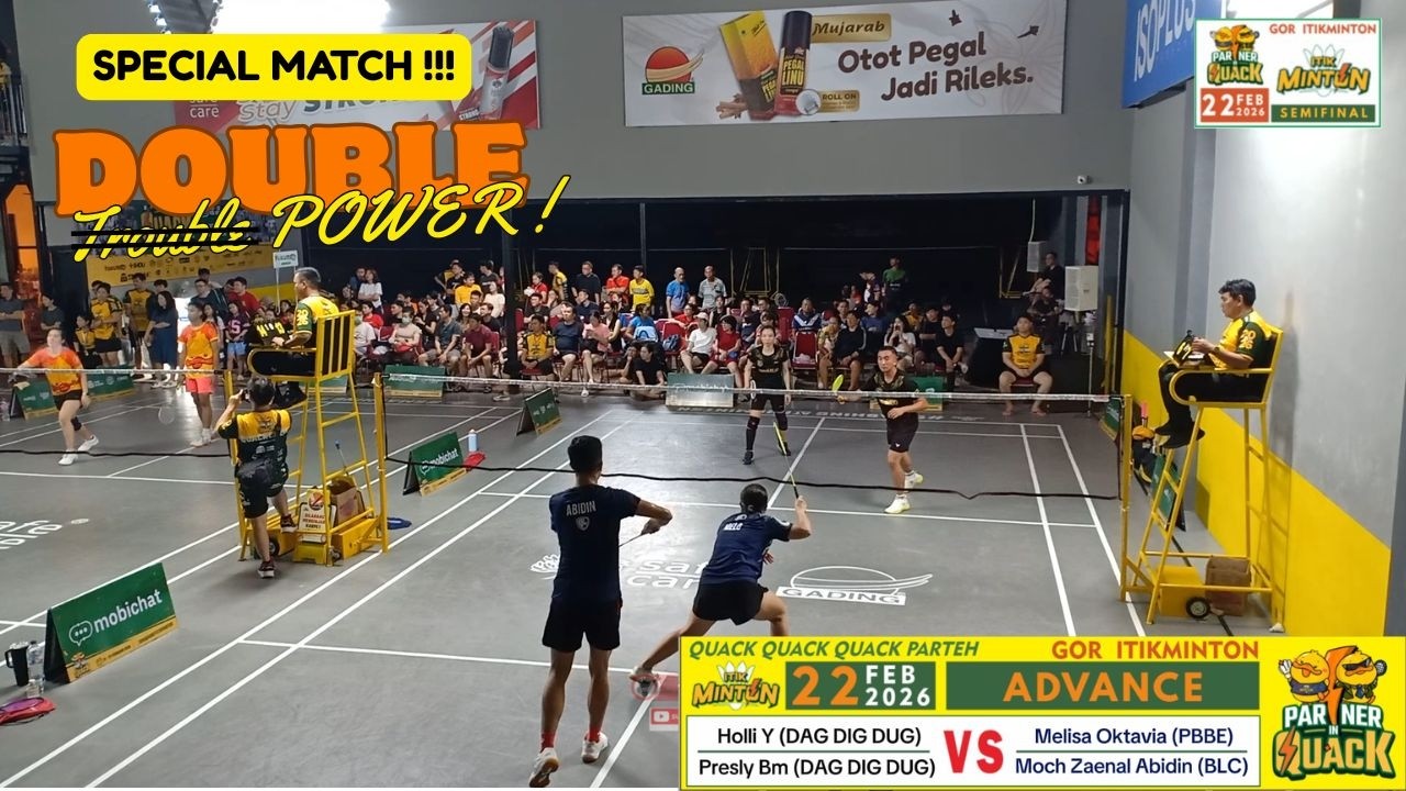 ITIK PARTY 2 PARTNER IN QUACK ADV #30 SF HOLLI + PRESLY (DAG DIG DUG) VS MELISA + ABIDIN (PBBE/BLC)